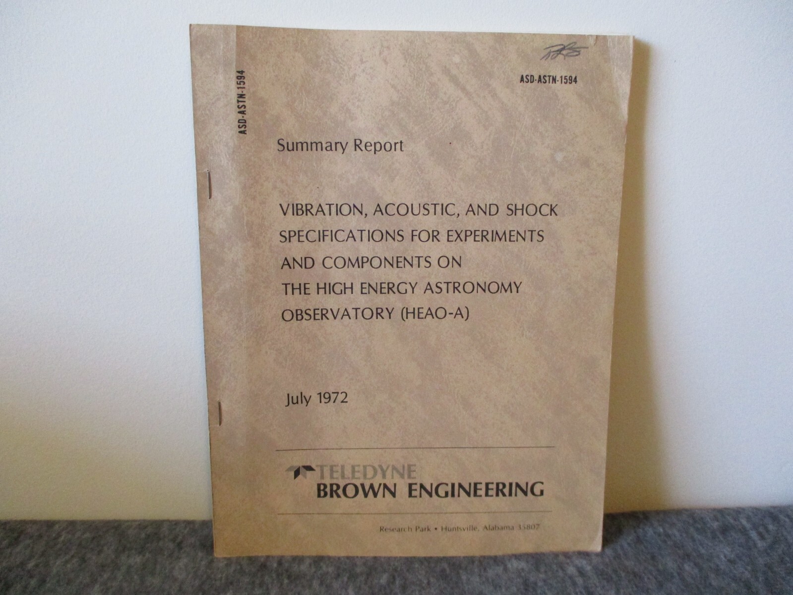 1972 TELEDYNE/NASA MSFC HEAO-A SUMMARY REPORT DEVELOPMENT/EXPERIMENTS 1972 TELEDYNE/NASA MSFC HEAO-A SUMMARY REPORT DEVELOPMENT/EXPERIMENTS