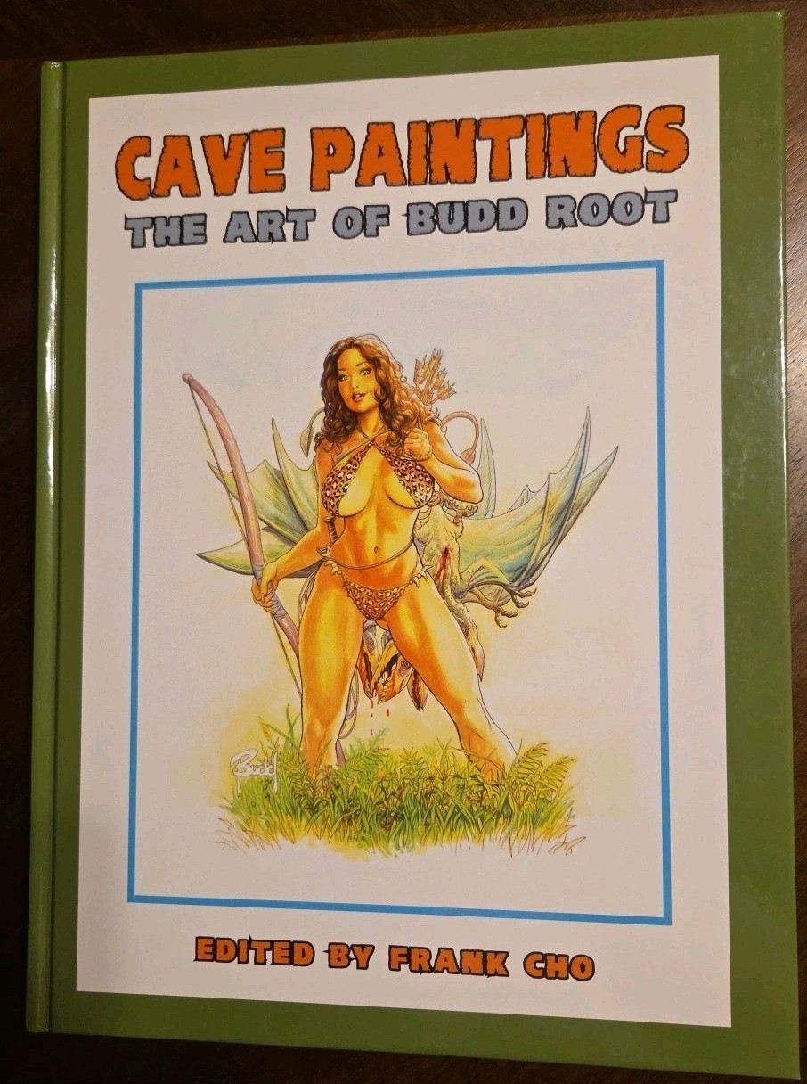 Cavewoman Cave Paintings Art of Budd Root New Hardcover HC Edited by Frank Cho