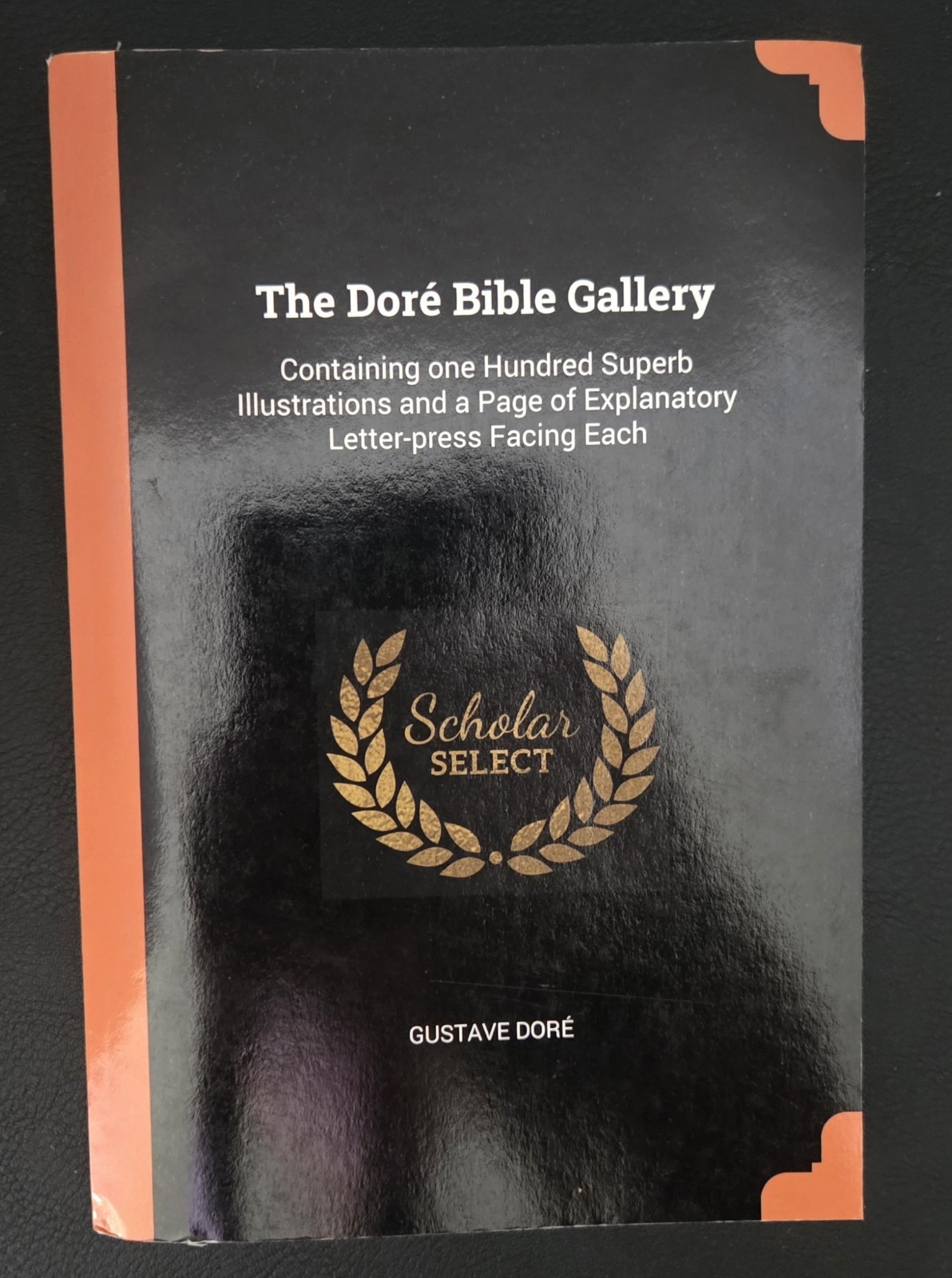 The Doré Bible Gallery by Gustave Doré – 100 Illustrations & Letterpress