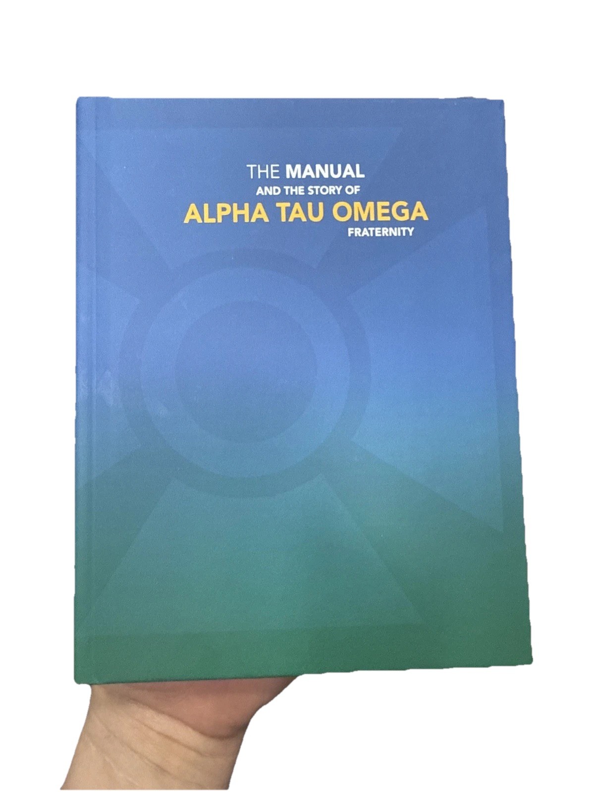 The Manual And The Story Of Alpha Tau Omega Fraternity 2023 The Manual And The Story Of Alpha Tau Omega Fraternity 2023
