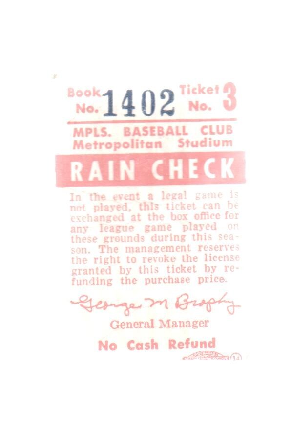 Vintage Mpls. Baseball Club, Metropolitan Stadium Rain Check George M Brophy