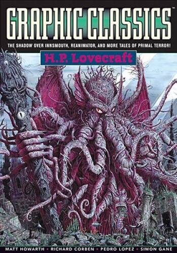 Graphic Classics Volume 4: H P Lovecraft - 2nd Edition (Graphic Classic - GOOD
