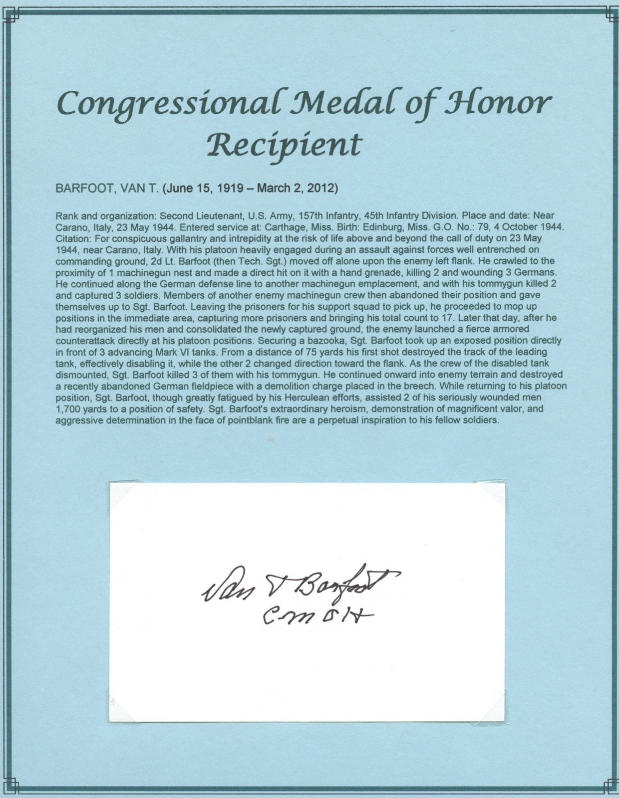 Van T Barfoot d2012 signed autograph 3x5 cut USA Army WWII MOH Recipient Van T Barfoot d2012 signed autograph 3x5 cut USA Army WWII MOH Recipient