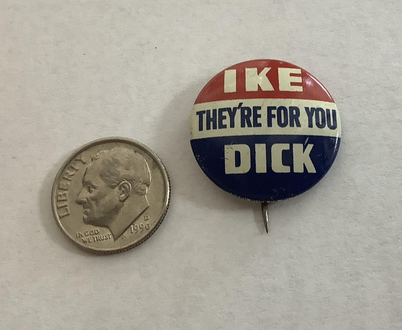 Ike and Dick - \'They\'re for You\' Pinback Campaign Button (2)