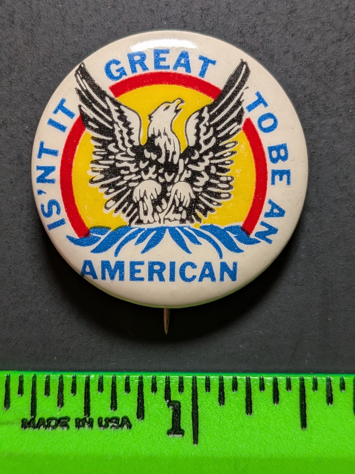 Vintage Great to Be An American Eagle Pinback Pin