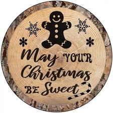 Christmas Be Sweet Novelty Metal Circular Sign 8