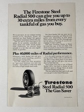 1974 Firestone Steel Radial 500 Tire Print Ad Up To 30 Miles Extra picture