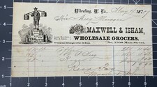 1877 Maxwell & Isham Wholesale Grocers Billhead Wheeling W.Va. Aug. Muggie picture