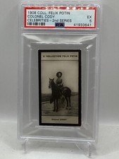 1908 Felix Potin Celebrities 2nd Series Buffalo Bill Cody PSA 5 (6 graded higher picture