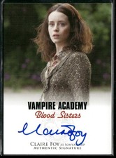 Claire Foy Sonya Karp 2014 Leaf Vampire Academy Blood Sisters Auto #A-CF1 picture