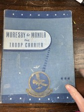Rare 1945 WWII Book Moresby to Manila via Troop Carrier Signed 39th Sq Veteran picture