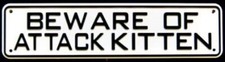 Beware Of Attack Kitten Sign picture