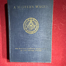 A Master's Wages Masonic Book 1924 picture