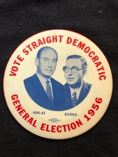 Adlai Stevenson 19562 Presidential Campaign 4 Inch Diameter Pin Back Button picture