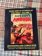 Gwandanaland Comics #436: Zane Grey's Stories of the West Vol. 1 (TPB) picture