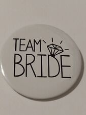 Team Bride Black Lettering White Badge Button Pin picture