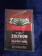 Zoltron  Official Glow In The Dark Collectors Badge Limited Edition /200 picture