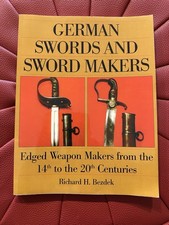 German Swords and Sword Makers Richard H. Bezdek Paladin Press Paperback 2000 picture