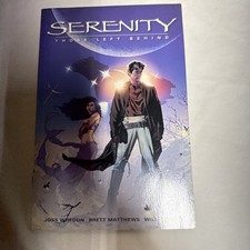 Firefly Serenity Vol. 1 Those Left Behind - Paperback Graphic Novel W Conrad EUC picture