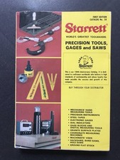 Starrett Precision Tools, Gages, and Saws Catalog No. 28. 1st Edition 1986. picture