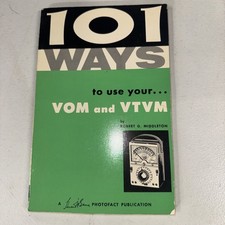 101 WAYS TO USE YOUR VOM AND VTVM ROBERT G MIDDLETON (1959, Trade Paperback) picture