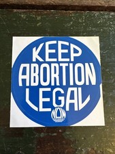 Vintage National Organization Of Women Keep Abortion Legal Sticker Unused 4” picture