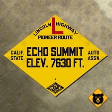 Echo Summit California CSAA Lincoln Highway Pioneer sign auto club US 50 17x13 picture