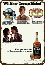 1975 GEORGE DICKEL Tennessee Sour Mash Whisky Vintage Look REPLICA METAL SIGN picture