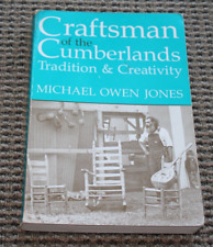 CRAFTSMAN OF THE CUMBERLANDS: TRADITION AND CREATIVITY By Michael Owen Jones picture