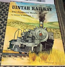 Uintah Railway: The Gilsonite Route  Bender 1970 HC DJ FREEUSA SHIPPING picture