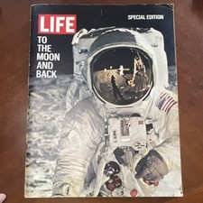 LIFE Magazine Special Edition To the Moon and Back Apollo 11 1969 Space Travel picture