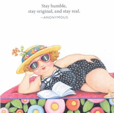 STAY HUMBLE ORIGINAL REAL-Handcrafted Beach Magnet-Using Mary Engelbreit art picture