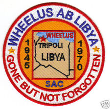 USAF BASE PATCH, WHEELUS AB LIBYA, SAC, 1945-1979, GONE BUT NOT FORGOTTEN      Y picture