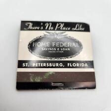 Vintage Matchbook Home Federal Savings & Loan 1901 Central Ave St Petersburg Flo picture