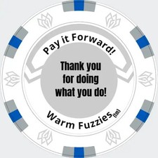 Warm Fuzzy - Thanks for doing what you do - positive reinforcer picture