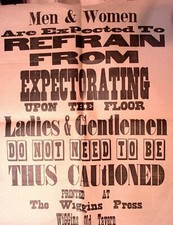 Wiggins Old Tavern No Spitting Sign Poster Refrain From Expectorating Press picture