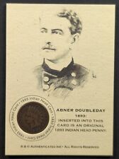 Abner Doubleday 2008 Authenticated Ink Card With Penny picture