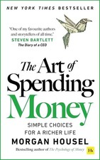 The Art of Spending Money : Simple choices for Richer Life Paperback Edition picture