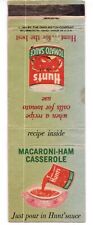 c1950s~Hunt’s Tomato Sauce~Macaroni Ham Casserole~MCM~Vintage Matchbook Cover picture