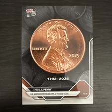 2025 The U.S. Penny Topps Now Card 1793-2025 Final Print Day November 12, 2025 picture