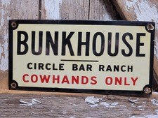 VINTAGE CIRCLE BAR RANCH PORCELAIN SIGN RARE OLD BUNKHOUSE COWHANDS ONLY COWBOY picture