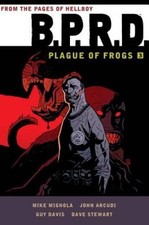 BPRD: Plague of Frogs Hardcover Collection Volume 3 - Hardcover - GOOD picture