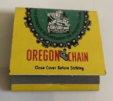 1950’s Oregon Saw Chain Corporation Portland , OR Matchbook Unstruck picture