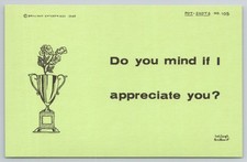 1969 Ashleigh Brilliant Pot-Shots Postcard #105 - Do You Mind If I Appreciate picture