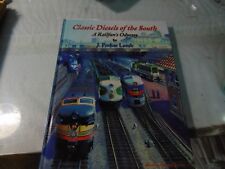 Classic Diesels of the South A Railfan’s Odyessy, J Parker Lamb Hard Cover, 337 picture