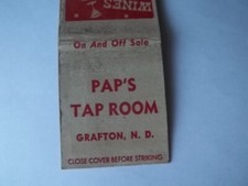 Matchbook Cover Paps Tap Room Wines Liquors & Beer Grafton ND #174 THIS FAMILY? picture