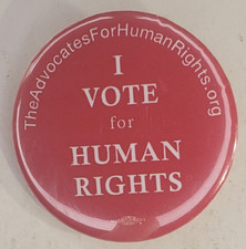 I Vote For Human Rights Pinback Button picture