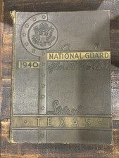 RARE🇺🇸WWII/WW2🇺🇸1940 STATE OF TEXAS NATIONAL GUARD YEARBOOK AS-IS picture