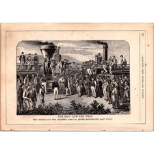 The Orient & the Occident Meeting After Driving Last Spike 1879 Engraving SAI1-4 picture