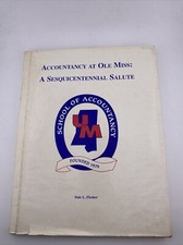 Accountancy at Ole Miss: A Sesquicentennial Salute by Dale L. Flesher picture